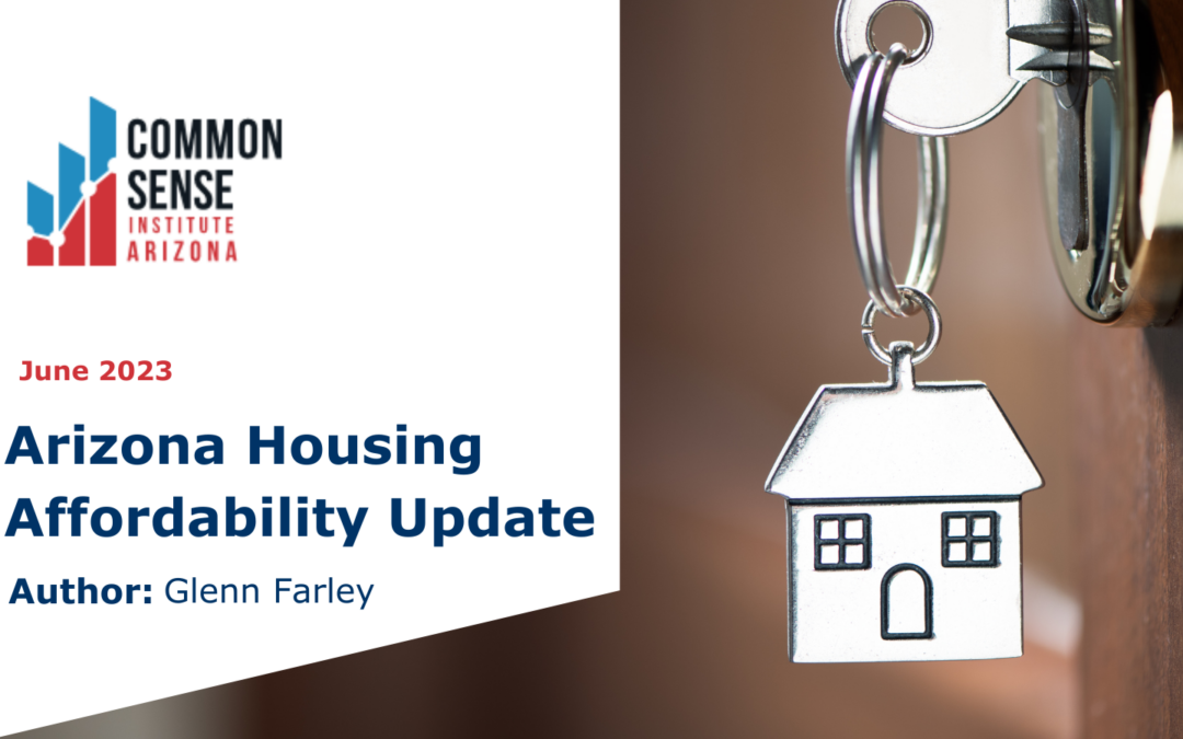 Arizona Housing Affordability Update June 2023