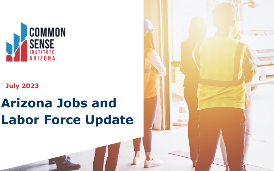 July Arizona Jobs and Labor Force Update