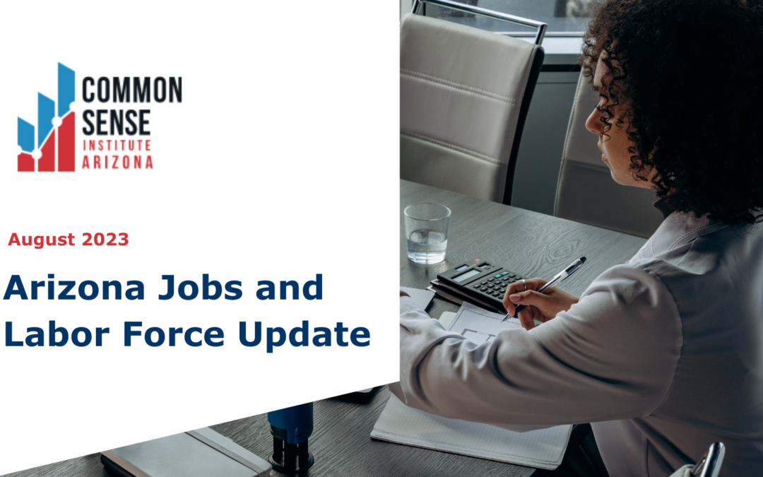 August Arizona Jobs and Labor Force Update