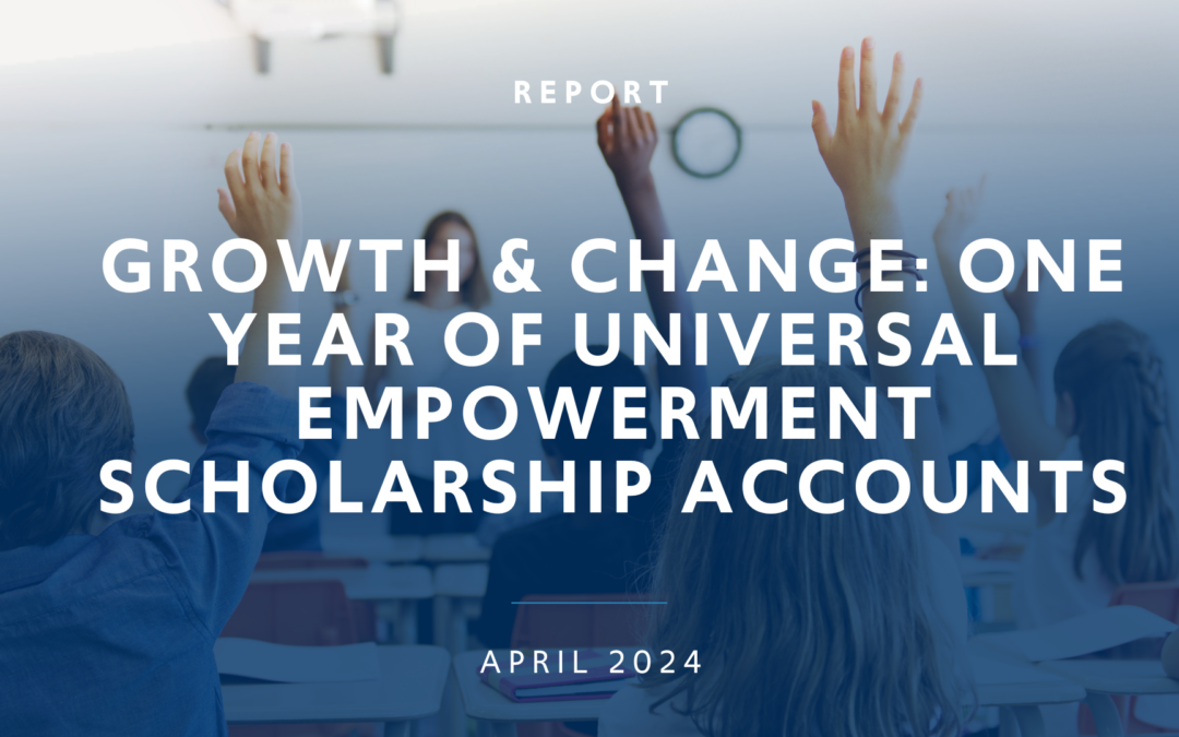 Growth & Change: How One Year of Universal Empowerment Scholarship Accounts Has (And Hasn’t) Altered Arizona’s K-12 Landscape