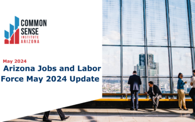 Arizona Jobs and Labor Force May 2024 Update